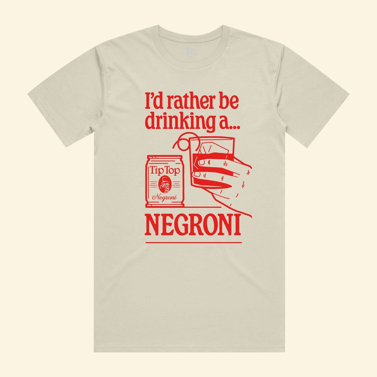 I'd Rather Be Drinking A...Negroni Tee