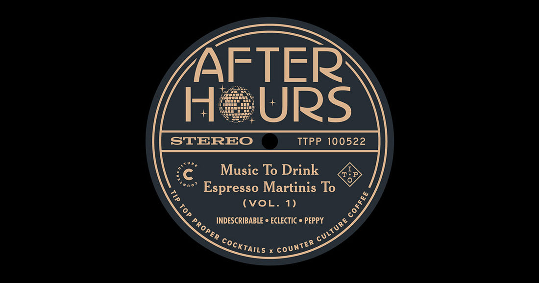 After Hours: Music To Drink Espresso Martinis To (Vol. 1)