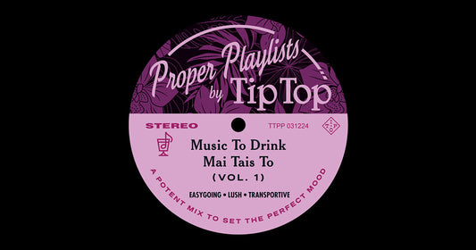 Music To Drink Mai Tais To (Vol. 1)
