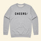 Cheers! Crewneck